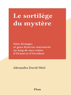 cover image of Le sortilège du mystère